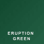 Eruption Green